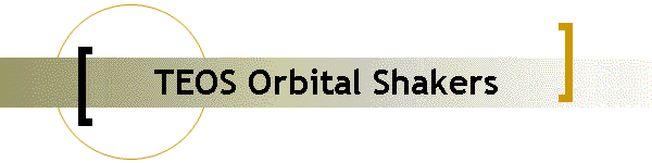 TEOS Orbital Shakers